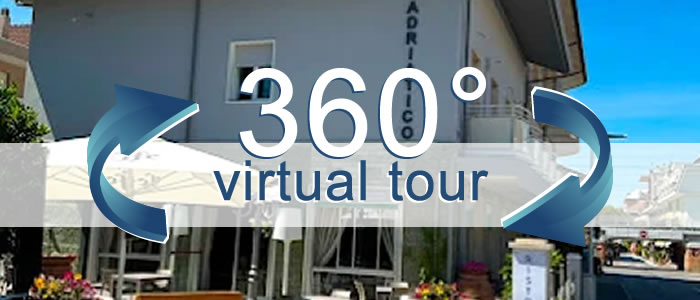 Click per visualizzare il Virtual Tour di Hotel Adriatico