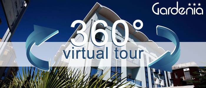 Click per visualizzare il Virtual Tour di Hotel Gardenia